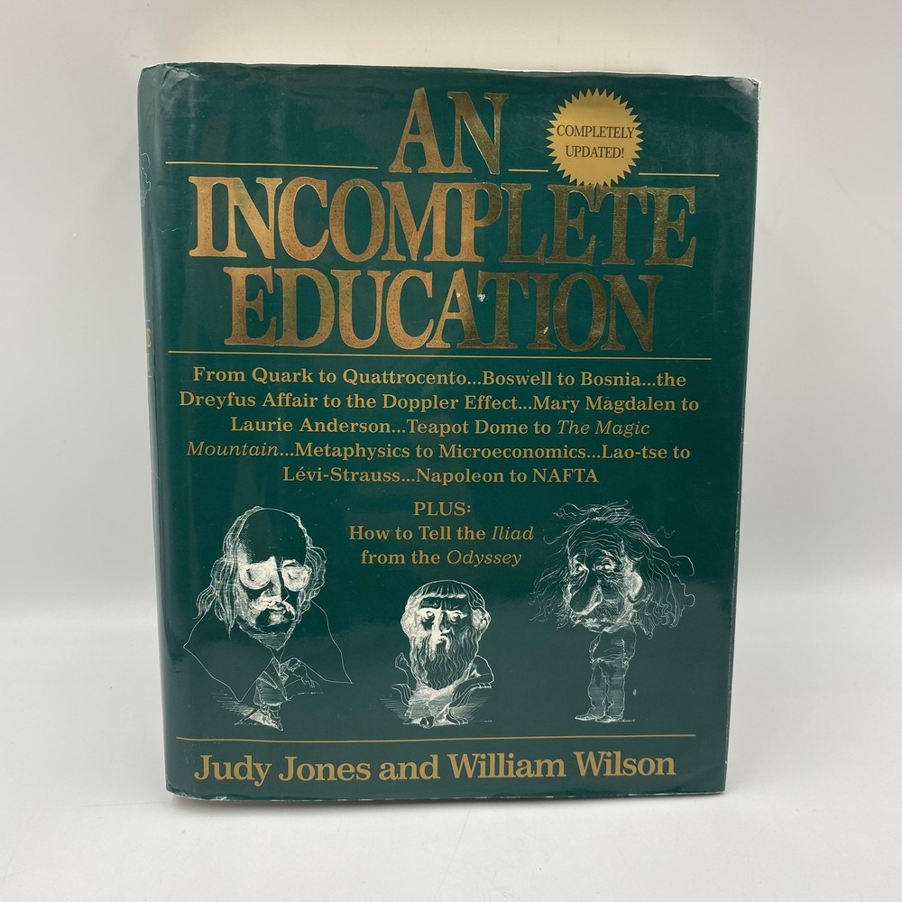 Vintage An‎ Incomplete Education Jones Wilson Reference Hardcover 1995 Updated